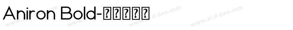 Aniron Bold字体转换